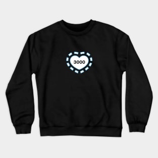 I love you 3000 Crewneck Sweatshirt